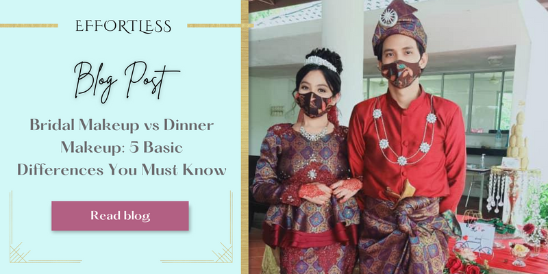 Bridal Makeup and Dinner Makeup: 5 Basic Differences You Must Know