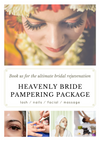 Heavenly Bride Pampering Package